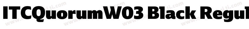 ITCQuorumW03 Black Regular字体转换